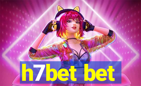 h7bet bet